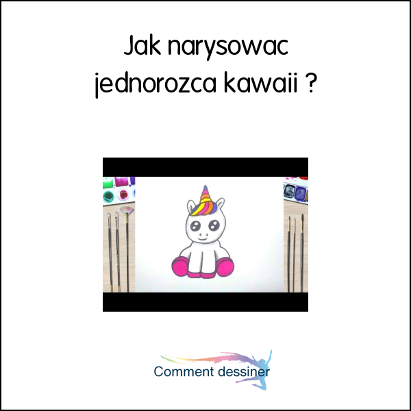 Jak narysować jednorożca kawaii